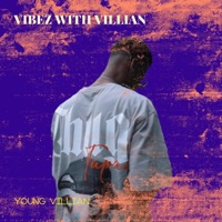 VIbez With Villian - Single - Young Villian
