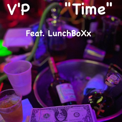 Time (feat. LunchBoxx) - Single