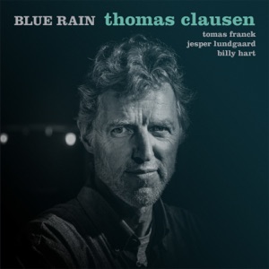Blue Rain (feat. Tomas Franck, Jesper Lundgaard & Billy Hart)