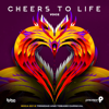 Cheers to Life - Voice & Precision Productions