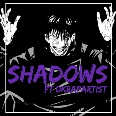 Shadows (feat. Dkrapartist) - Single