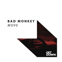 Move - Single - Bad Monkey