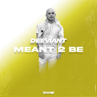 Meant 2 Be - Single