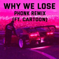 WHY WE LOSE (PHONK REMIX) - Single - ONIVSTA