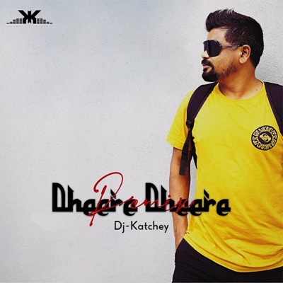 Dheere Dheere (Remix) - Single