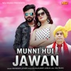 Munni Hui Jawan - Single