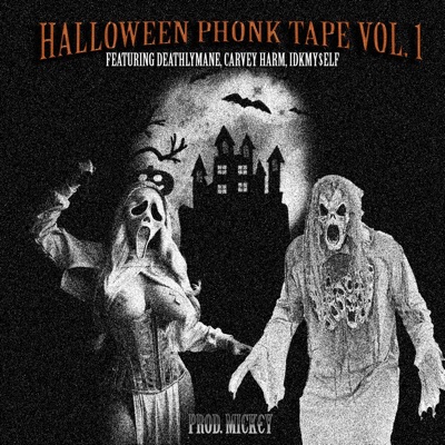 Halloween Phonk Tape, Vol. 1 - Single