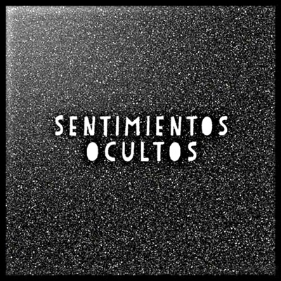 Sentimientos Ocultos - Single