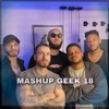 M4SHUP GEEK 18 (feat. Basara, Ninja Raps, Orion Mc & YuzoDeen Music) - Single