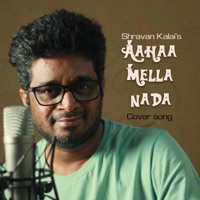 Aahaa Mella Nada - Single - Shravan Kalai