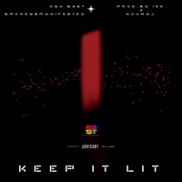 KEEP IT LIT (feat. BMoneyBManifested) - Single - OSO B3ST