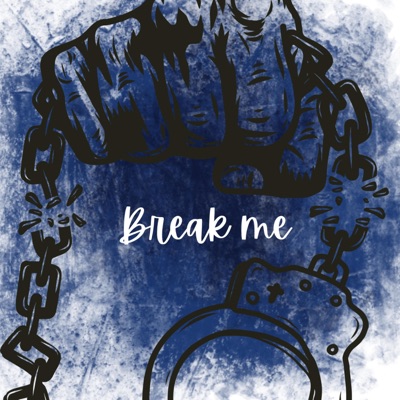 Break Me - Single