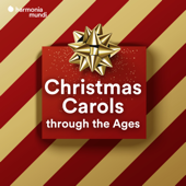 Christmas Carols through the Ages - Theatre of Voices, Paul Hillier, Choir of Clare College, Cambridge & Graham Ross