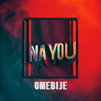 Na You - Single - Omebije