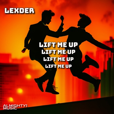 Lift Me Up - Single