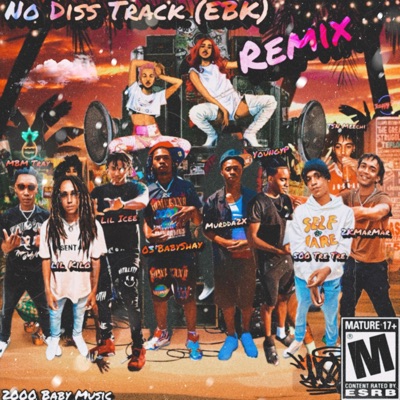 No Diss Track (feat. YoungyP, Lil Icee, 500 Tre Tre, Murdda2X, 269 Lil Kilo, TSN Meechi, MBM Tray, 2KMarMar & 2000 Baby Music) [Remix] - Single