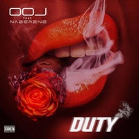 Duty (feat. Nazerene) - Single - Ooj