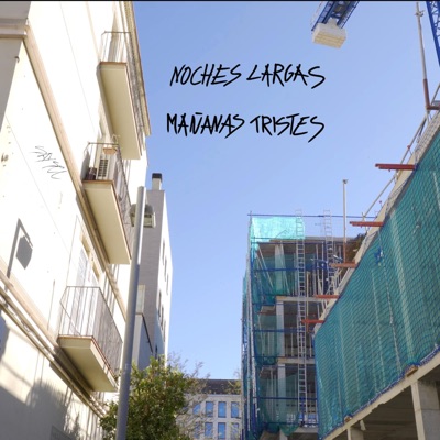 Noches largas, mañanas tristes - Single