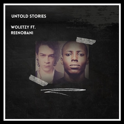 Untold Stories (feat. Reenobani) - Single