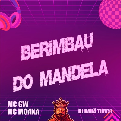 Berimbau do Mandela - Single