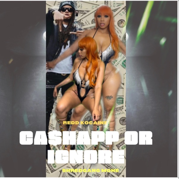 Ca$happ or Ignore (feat. Shredgang Mone)