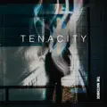Tenacity