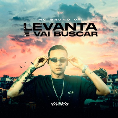 Levanta e Vai Buscar - Single