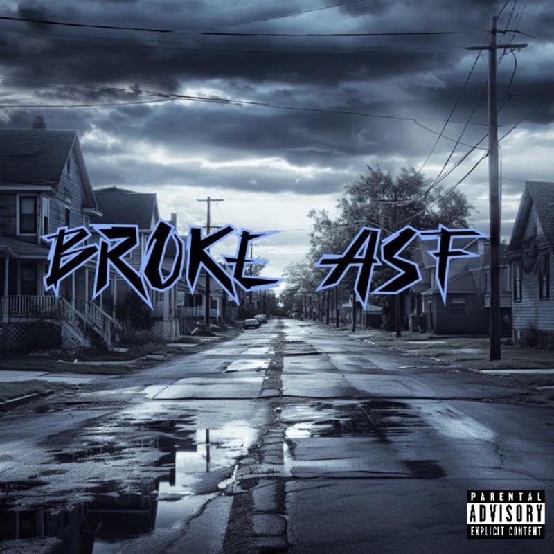 Broke Asf - Single