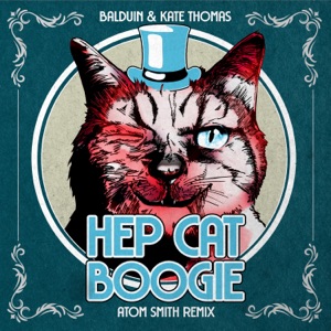 Hep Cat Boogie (Atom Smith Remix Instrumental)