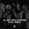 Gabriel De Jesús - Al Que Está Sentado en el Trono (feat. Marco Turcios)