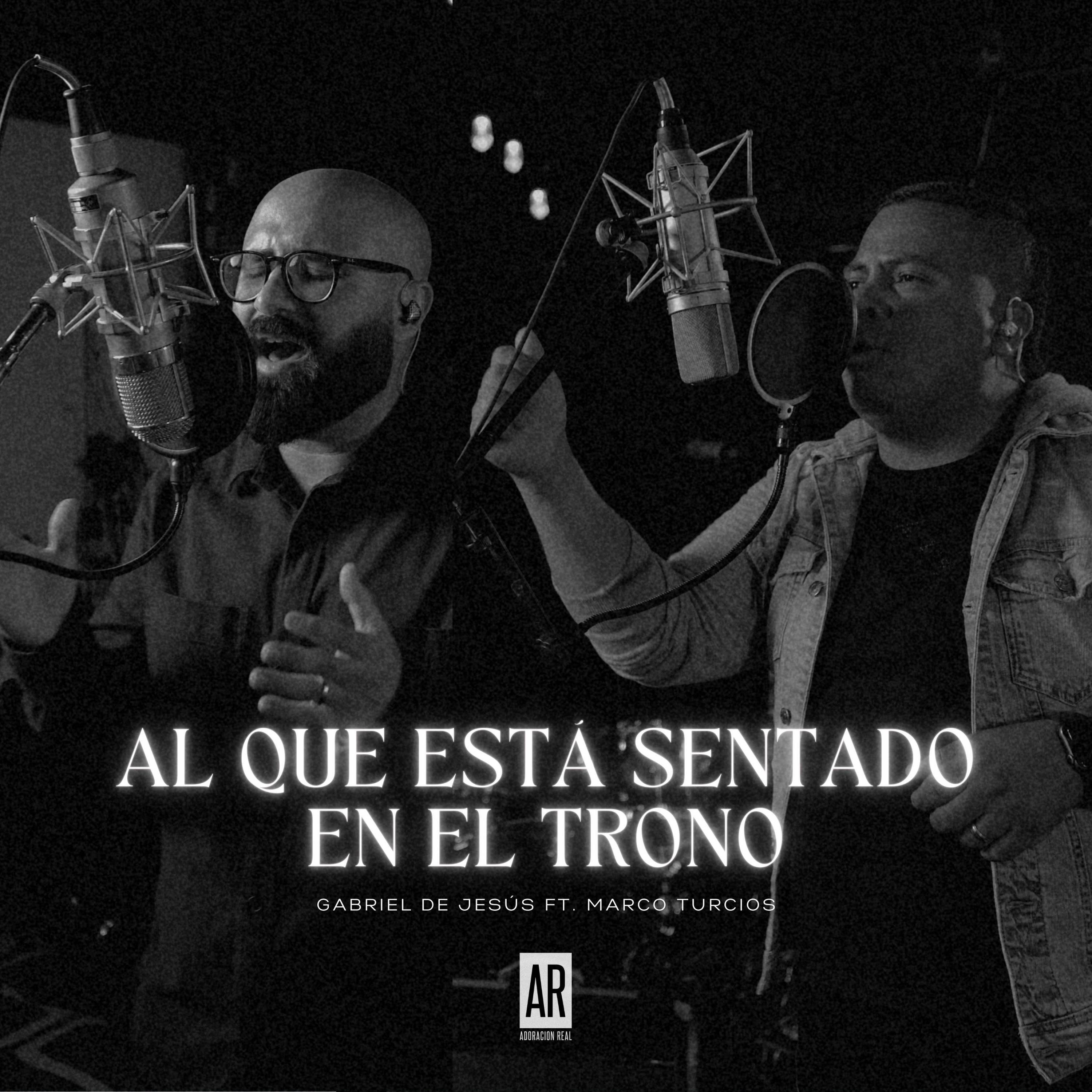 Al Que Está Sentado en el Trono (feat. Marco Turcios) - EP