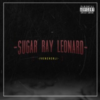 Sugar Ray leonard - Single - FrenchCali