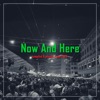 Now and Here (DJ Mix)