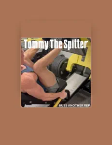 Ακούστε περιεχόμενο από Tommy The Spitter, παρακολουθήστε μουσικά βίντεο, διαβάστε το βιογραφικό, δείτε ημερομηνίες περιοδείας, και πολλά ακόμη!