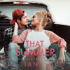 That Summer - Jillian Dodd