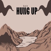 Salt - Hung Up