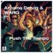 Push The Tempo - Antoine Delvig & WARO lyrics
