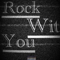 Rock Wit You (feat. RudeBoy Whomp) - Single - Muzzlegang Tay