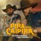 Pira Nos Caipira - Dj Chris No Beat & Luan Pereira lyrics