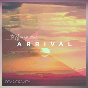 The Pilgrimage Series: Arrival - EP