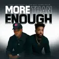 More Than Enough (feat. Jor'Dan Armstrong)