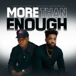 More Than Enough