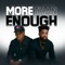 More Than Enough (feat. Jor'dan Armstrong) - John Houston lyrics