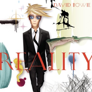 Reality by David Bowie