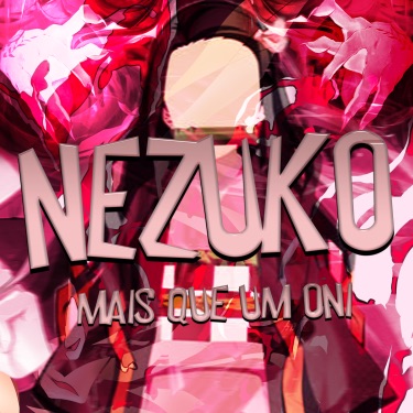 Fanit - Rap da Nezuko (Demon Slayer) - A Oni Mais Forte: letras e músicas