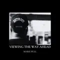Viewing The Way Ahead 
