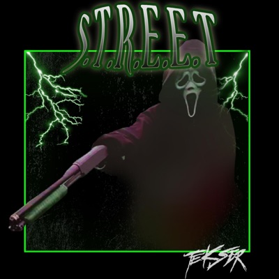 S.T.R.E.E.T.