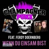 Wenn du einsam bist (Ferdy Guitar Version) [feat. Ferdy Doernberg & Mad Dog Dan] - Single