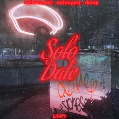 Solo Date (feat. Coilover Cat, SKXXP & NotGuppy) - Single