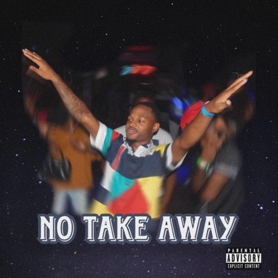 No Take Away - Single